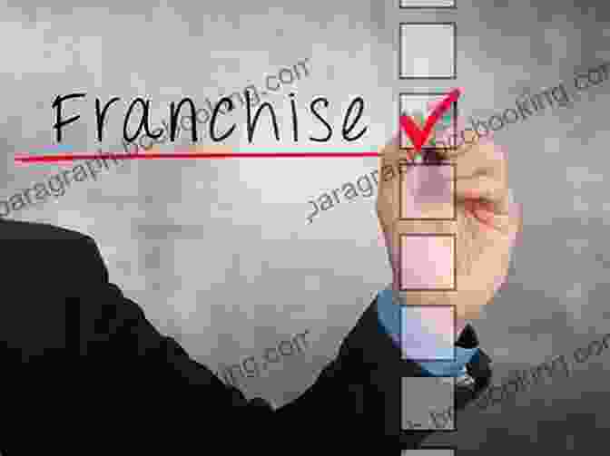 A Confident Franchisee Standing Proudly In Their Successful Franchise Business The Wealthy Franchisee: Game Changing Steps To Becoming A Thriving Franchise Superstar