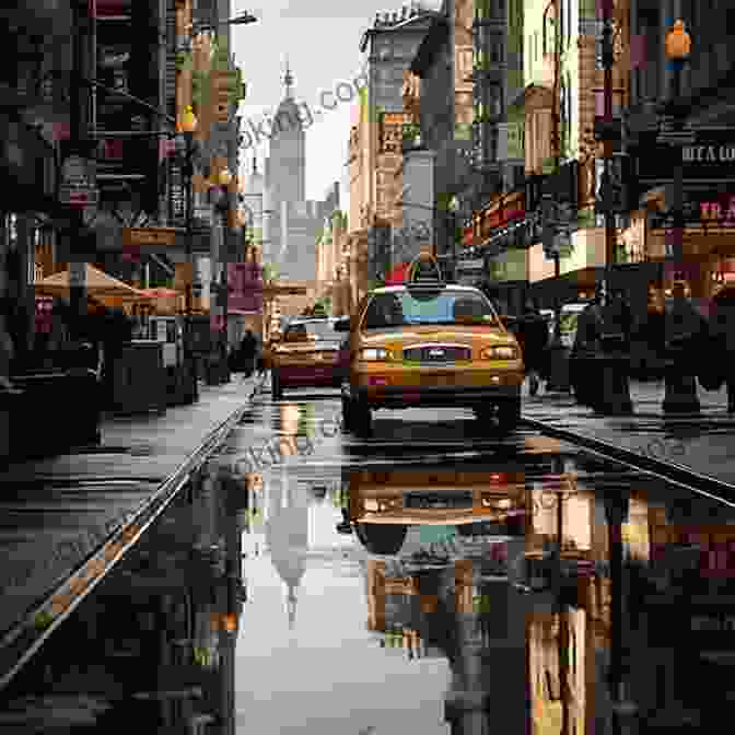 A Vibrant Photograph Of The Bustling Streets Of New York City, Capturing The Iconic Yellow Taxis, Towering Skyscrapers, And Diverse Cultural Tapestry That Define This Vibrant Metropolis. City Walks: New York: 50 Adventures On Foot