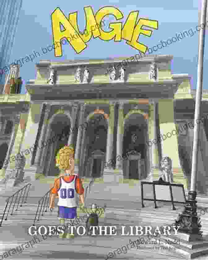 Augie Goes To The Library Book Cover Augie Goes To The Library