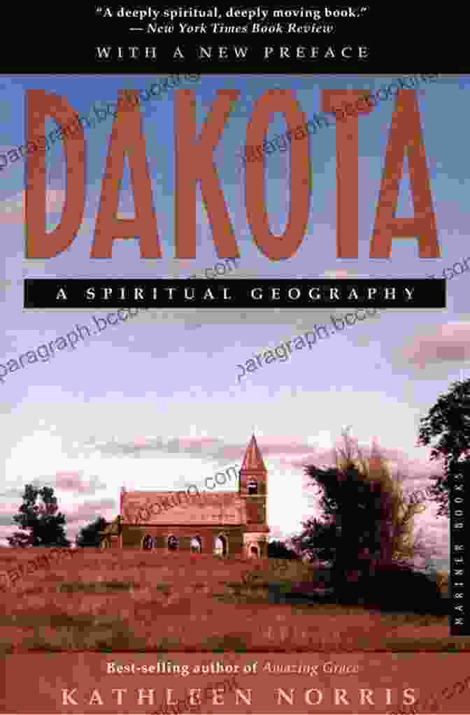 Author Of Dakota Spiritual Geography Dakota: A Spiritual Geography (Dakotas)