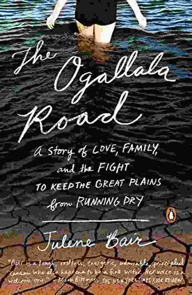 Book Cover For Story Of Love, Family, And The Fight To Keep The Great Plains From Running Dry The Ogallala Road: A Story Of Love Family And The Fight To Keep The Great Plains From Running Dry