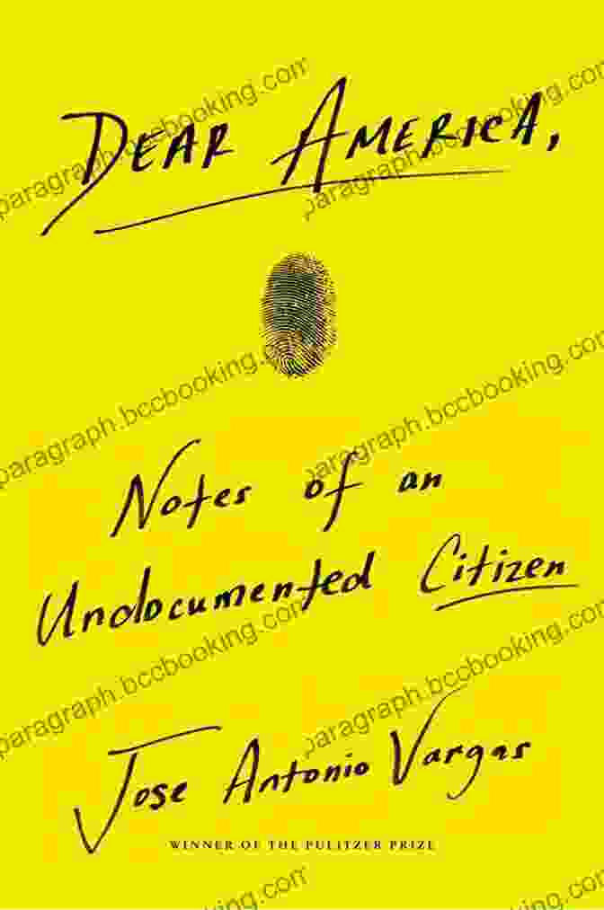 Book Cover Of 'Dear America Notes Of An Undocumented Citizen' Dear America: Notes Of An Undocumented Citizen