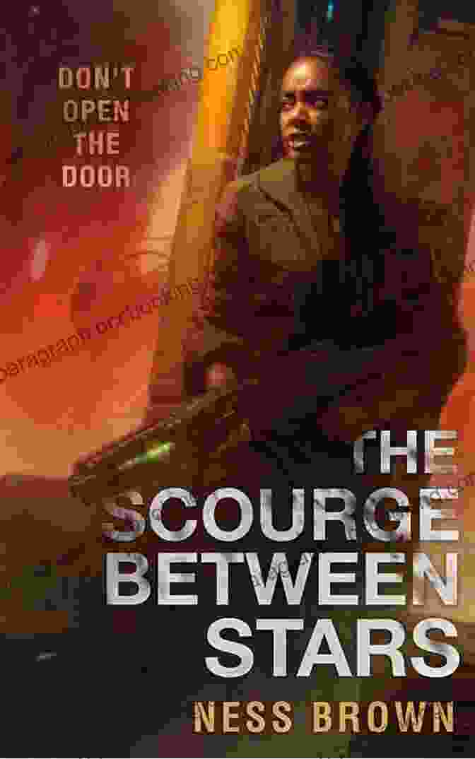 Book Cover Of The Scourge Between Stars, Featuring A Spaceship Against A Starry Backdrop The Scourge Between Stars Lianne Dillsworth