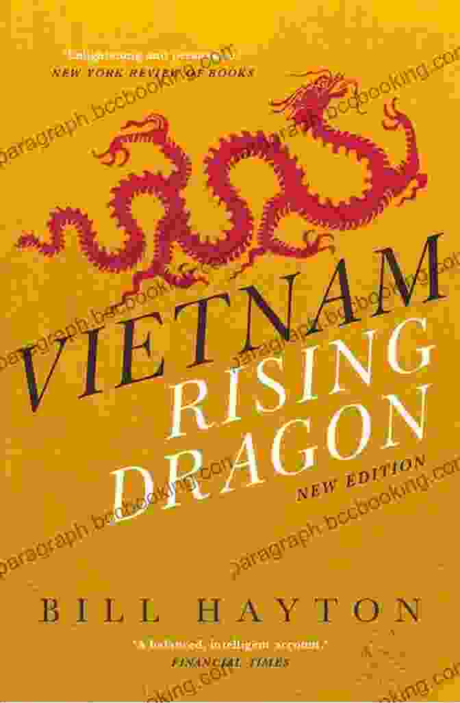 Cover Of Jonathan Weeks' 'Vietnam Rising Dragon' Vietnam: Rising Dragon Jonathan Weeks