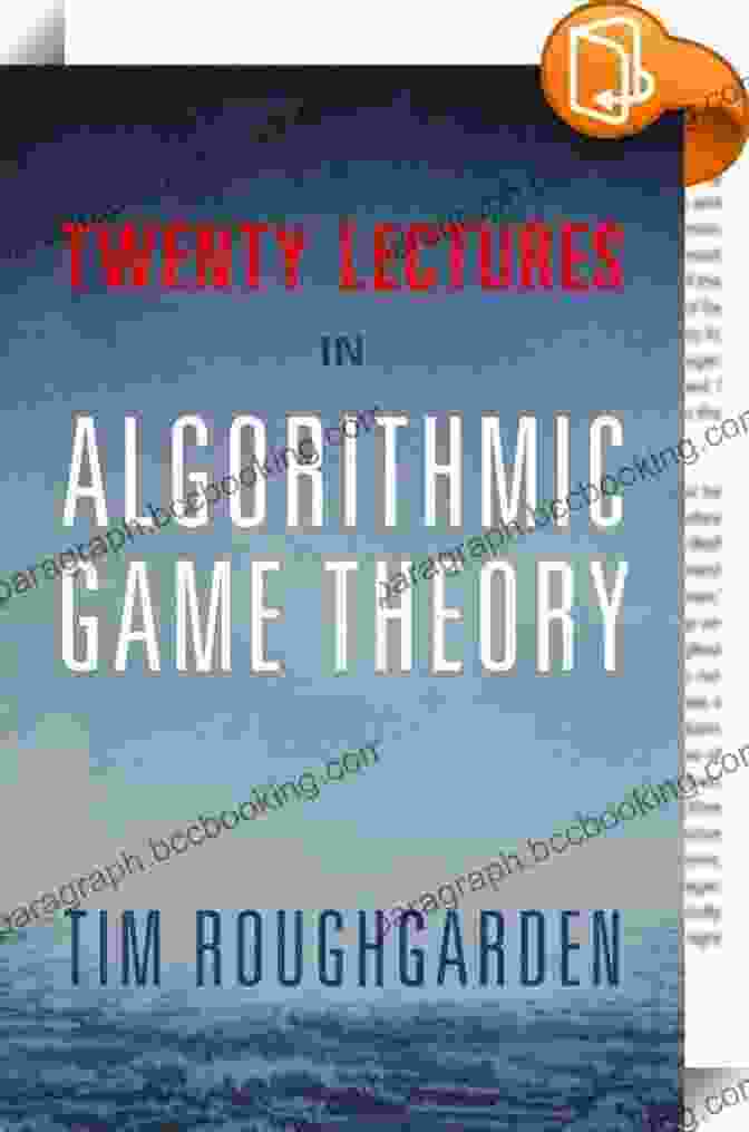 Cover Of Twenty Lectures On Algorithmic Game Theory Twenty Lectures On Algorithmic Game Theory