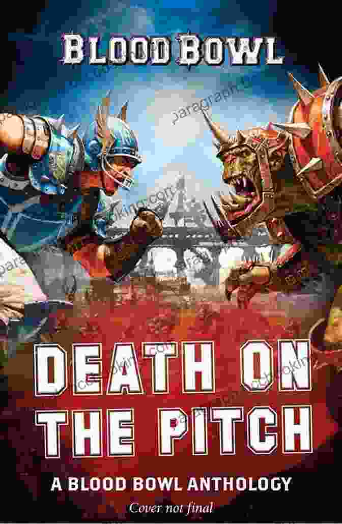 Death On The Pitch: Extra Time Book Cover Death On The Pitch: Extra Time (Blood Bowl)