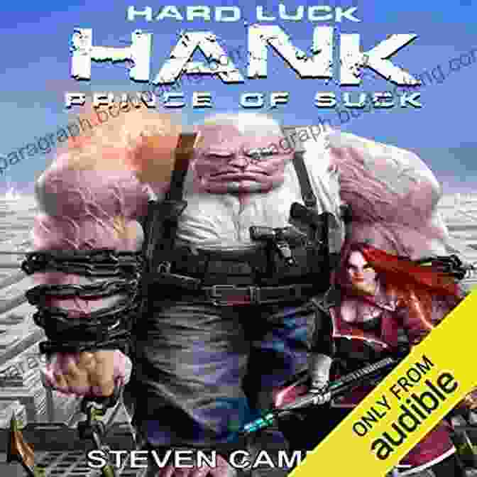 Hard Luck Hank Triumphant Hard Luck Hank: Prince Of Suck