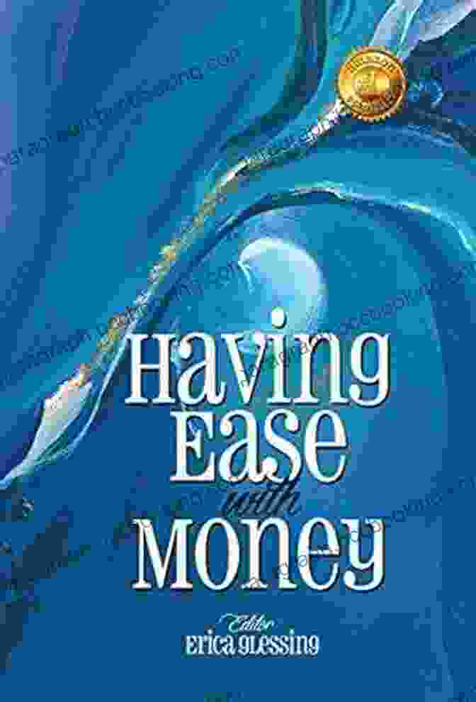 Having Ease With Money By Kass Thomas Having Ease With Money Kass Thomas