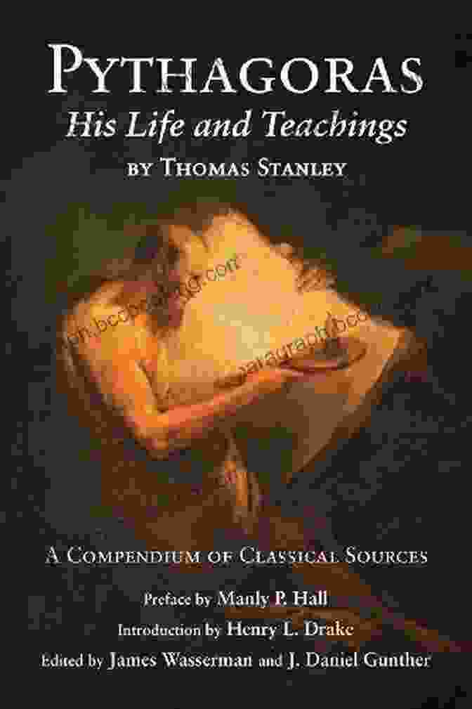 His Life And Teaching Compendium Of Classical Sources Book Cover Pythagoras: His Life And Teaching A Compendium Of Classical Sources