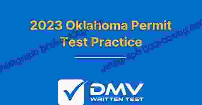 Image Of Oklahoma DMV Practical Exam OKLAHOMA DMV TEST MANUAL: Practice And Pass DMV Exams With Over 300 Questions And Answers