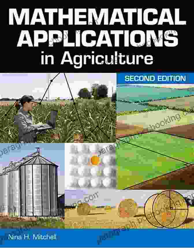 Innovative Mathematical Applications In Agriculture Mathematical Applications In Agriculture Nina H Mitchell