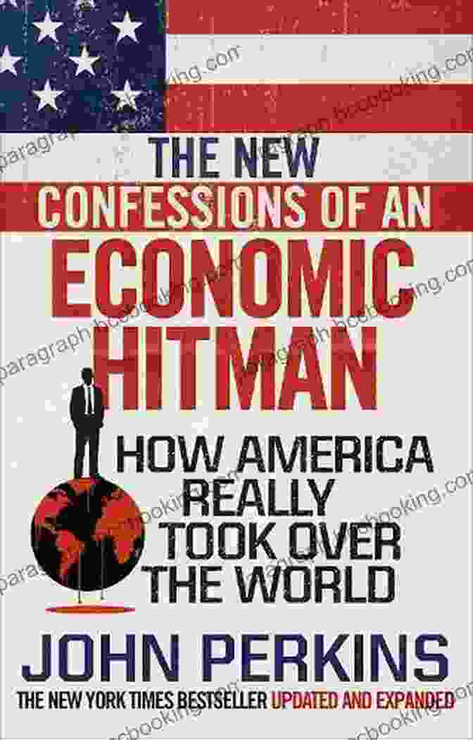 John Perkins, Author Of 'The New Confessions Of An Economic Hit Man' The New Confessions Of An Economic Hit Man