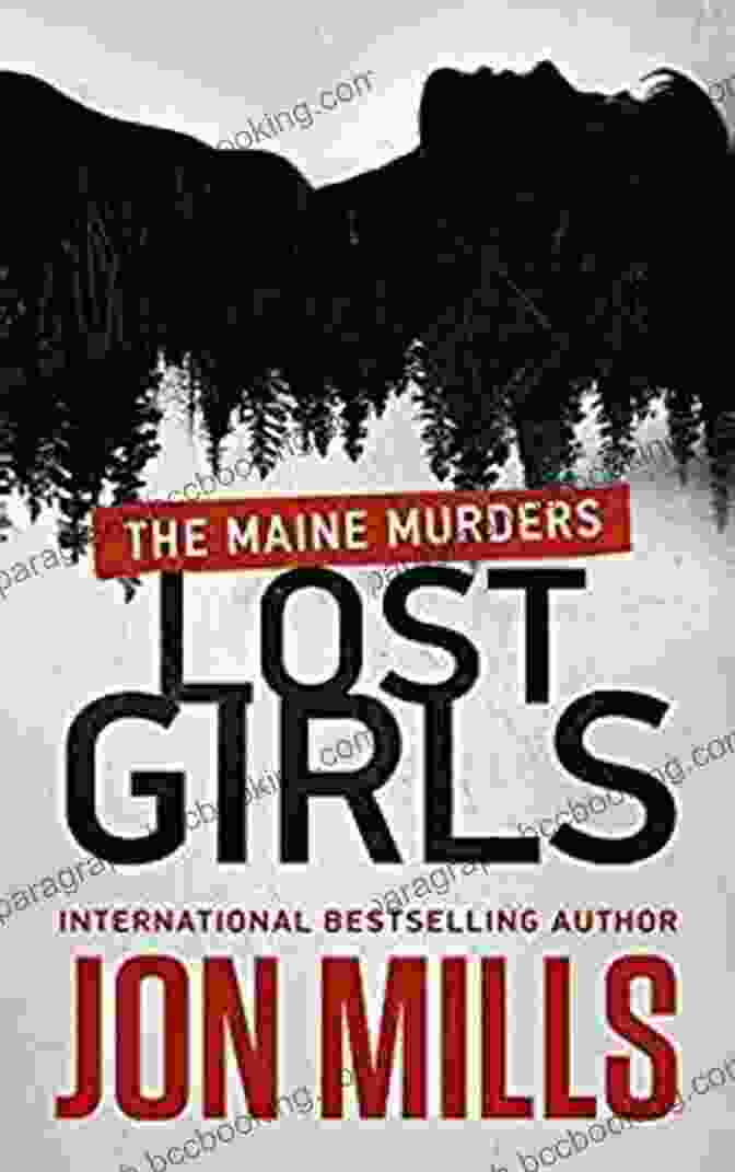 Lost Girls: The Maine Murders Lost Girls: The Maine Murders (50 States Of Murder)