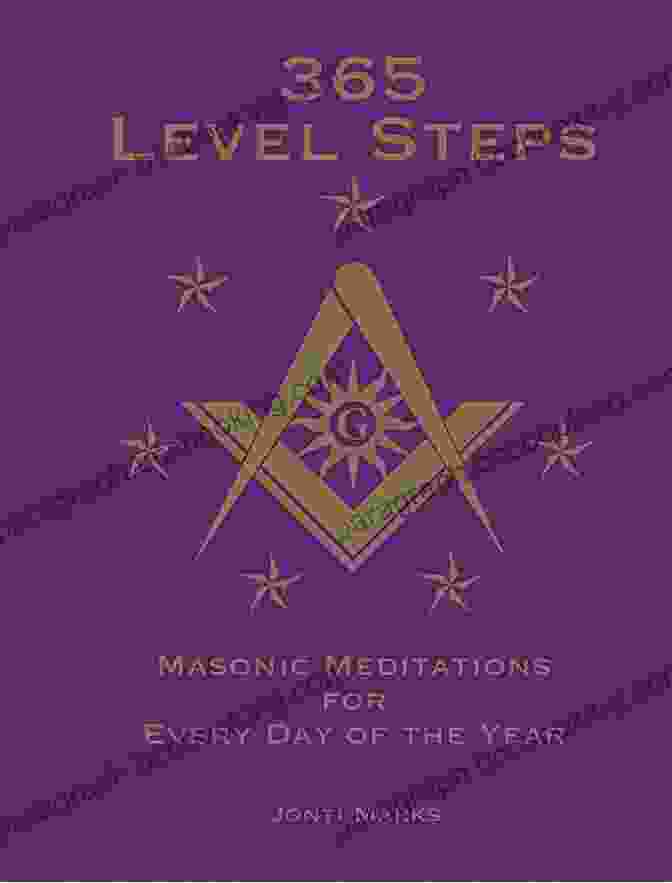Masonic Meditations For Every Day Of The Year Book Cover 365 Level Steps: Masonic Meditations For Every Day Of The Year