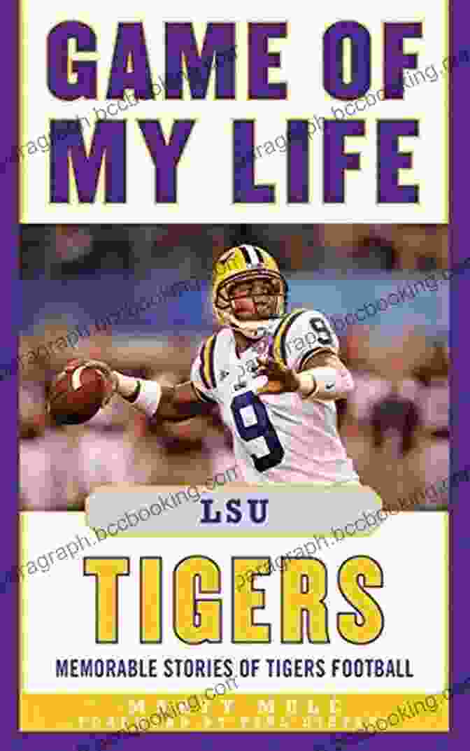 Memorable Stories Of Tigers Football Book Cover Game Of My Life Auburn Tigers: Memorable Stories Of Tigers Football
