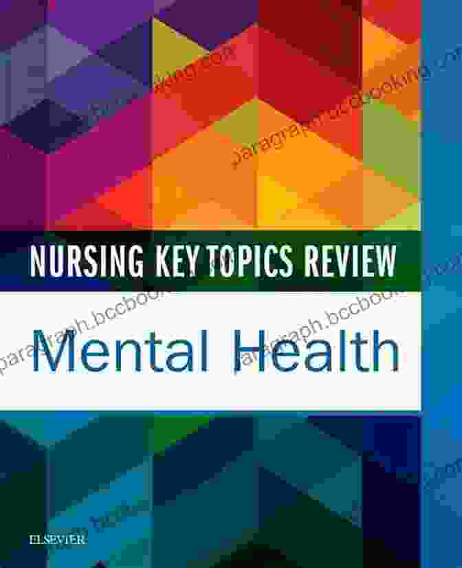 Nursing Key Topics Review Mental Health By Elsevier Nursing Key Topics Review: Mental Health