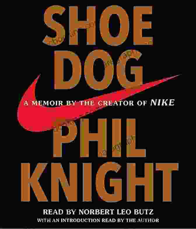 Shoe Dog: A Memoir By The Creator Of Nike, Featuring A Close Up Of A Pair Of Nike Running Shoes With The Iconic Swoosh Logo A Joosr Guide To Shoe Dog By Phil Knight: A Memoir By The Creator Of NIKE
