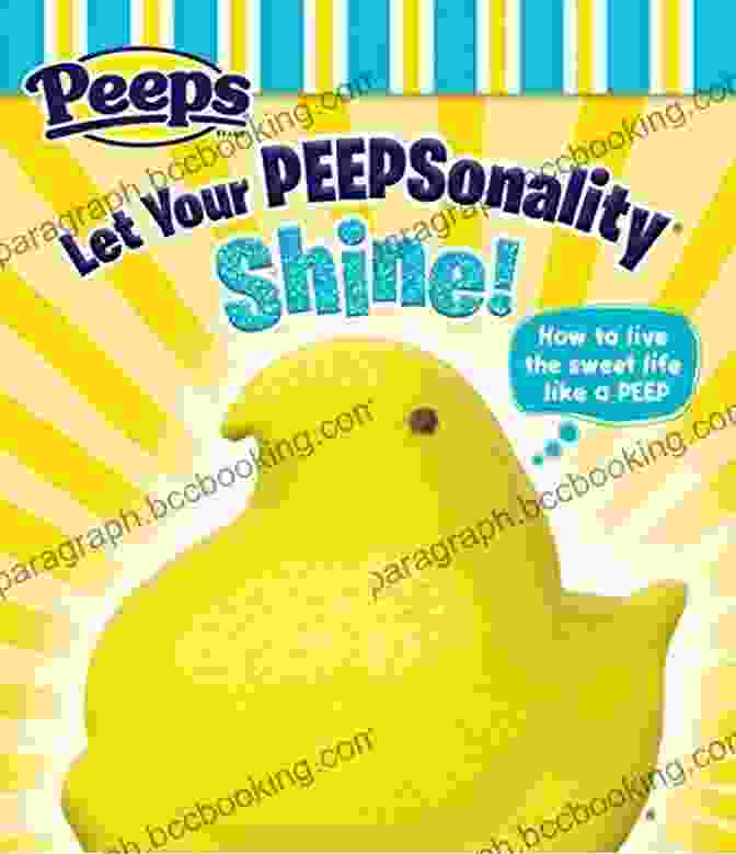 The Cover Of The Book 'Let Your Peepsonality Shine Peeps!'. Let Your Peepsonality Shine (Peeps)