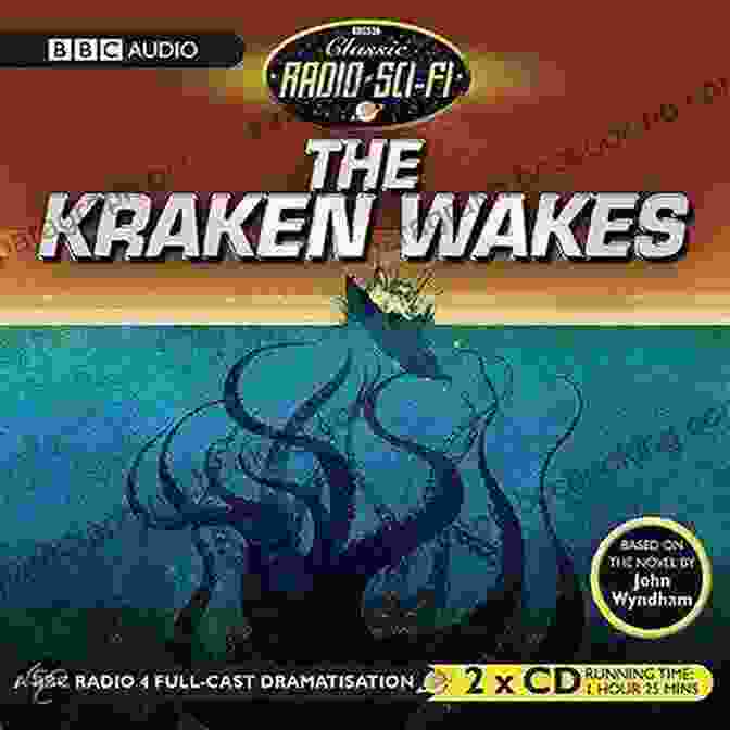 The Cover Of The Kraken Wakes By John Wyndham, Featuring A Giant Squid Emerging From The Ocean The Kraken Wakes John Wyndham