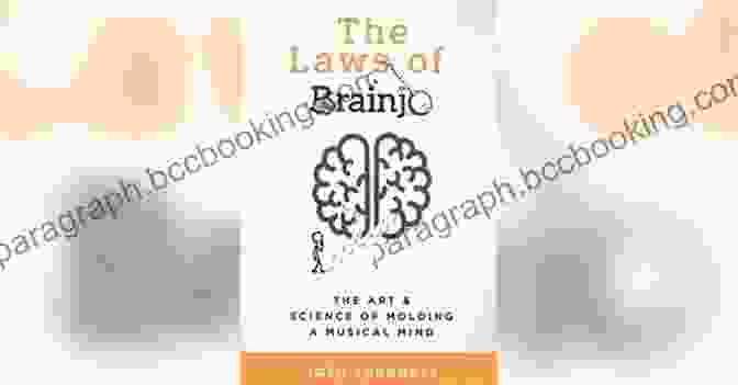 The Laws Of Brainjo Book Cover The Laws Of Brainjo: The Art Science Of Molding A Musical Mind