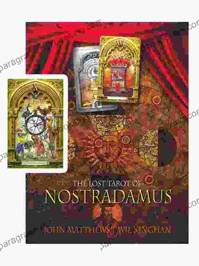 The Minor Arcana Of The Lost Tarot Of Nostradamus The Lost Tarot Of Nostradamus Ebook