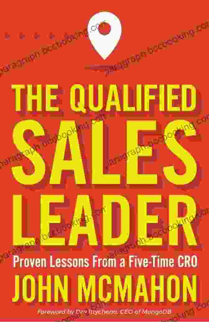 The Qualified Sales Leader Book Cover The Qualified Sales Leader: Proven Lessons From A Five Time CRO