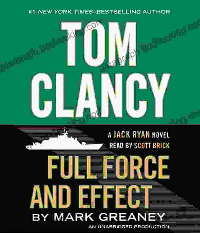 Tom Clancy's Full Force And Effect Book Cover Tom Clancy Full Force And Effect (A Jack Ryan Novel 14)
