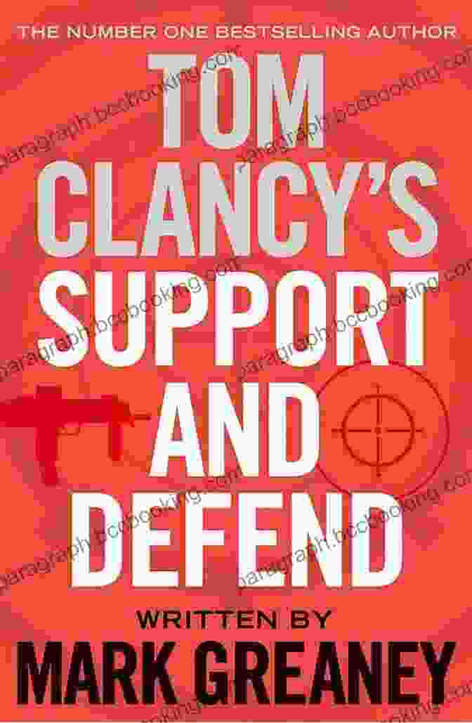 Tom Clancy's Support And Defend: Campus Novel Book Cover Tom Clancy Support And Defend (A Campus Novel 2)