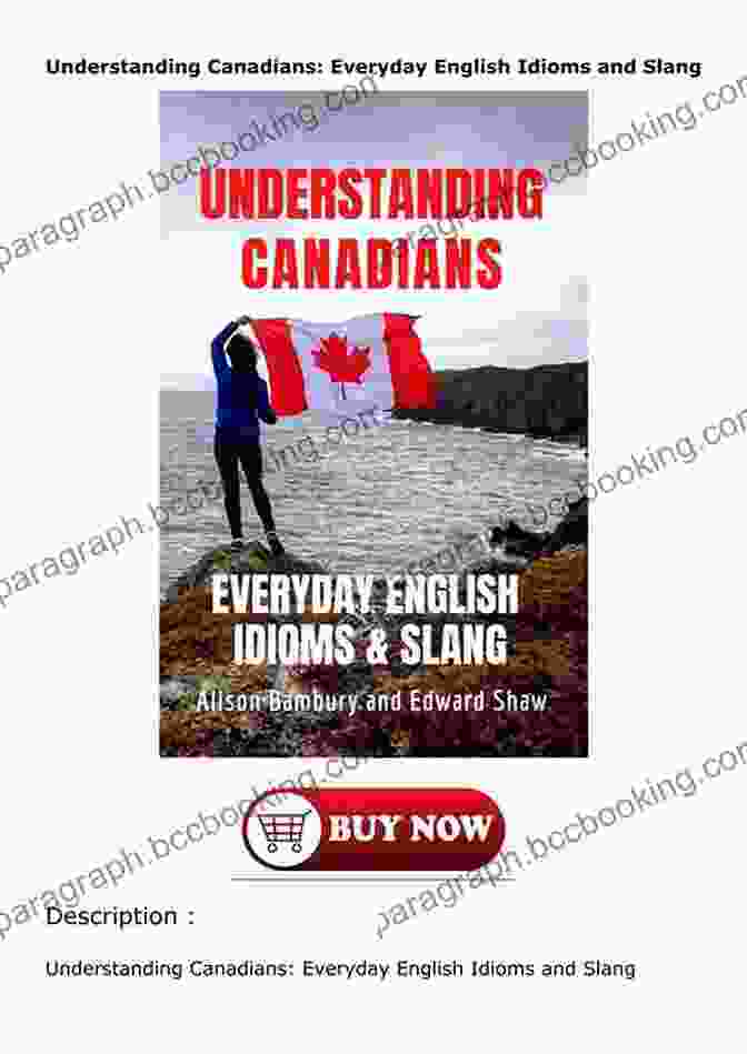 Understanding Canadians Everyday English Idioms And Slang Book Cover Understanding Canadians: Everyday English Idioms And Slang