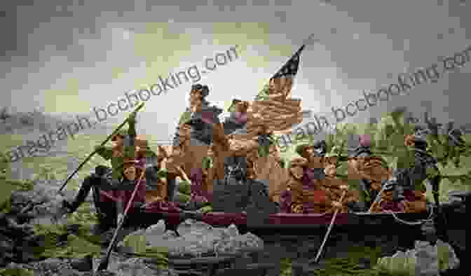 Washington Crossing The Delaware River During The American Revolution The Life Of George Washington: American Political Leader Military General Statesman And Founding Father Who Served As The First President Of The United States From 1789 To 1797