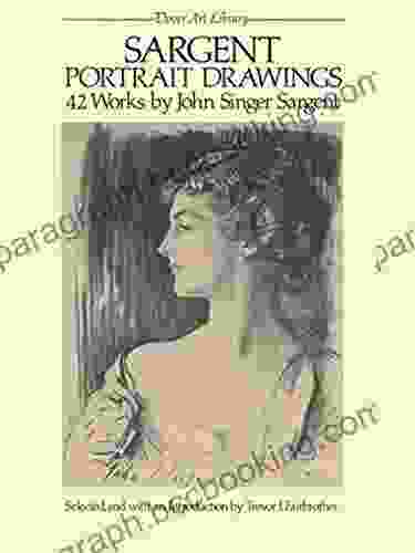 Sargent Portrait Drawings: 42 Works (Dover Fine Art History Of Art)