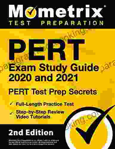 PERT Exam Study Guide 2024 And 2024 PERT Test Prep Secrets Full Length Practice Test Step By Step Review Video Tutorials: 2nd Edition