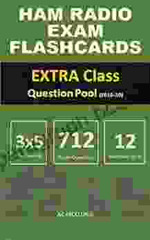 HAM RADIO EXAM FLASHCARDS: EXTRA Class Question Pool (2024 20)