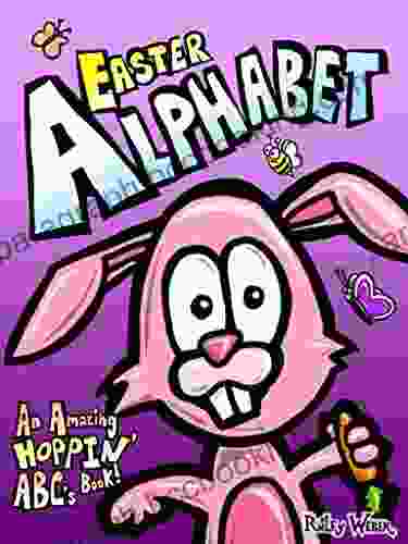 Easter Alphabet: An Amazing Hoppin ABC S (Amazing Alphabet )