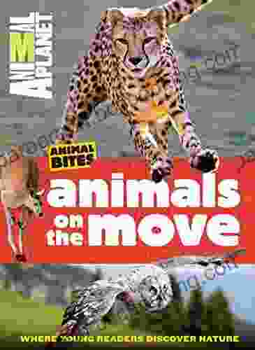 Animals On The Move (Animal Planet Animal Bites)