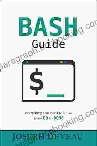 BASH Guide Joseph DeVeau