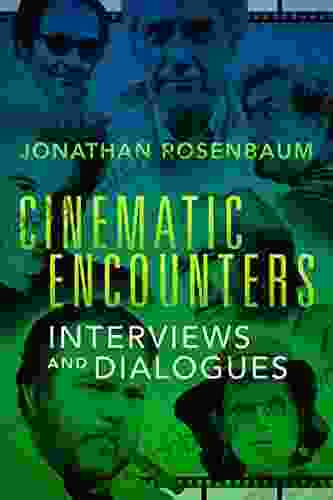Cinematic Encounters: Interviews And Dialogues