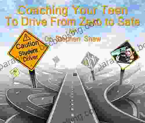 Coaching Your Teen To Drive From Zero To Safe