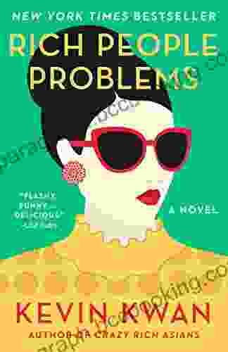 Rich People Problems (Crazy Rich Asians Trilogy 3)
