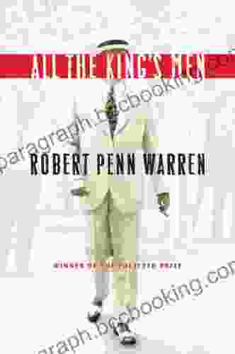 All The King S Men Robert Penn Warren