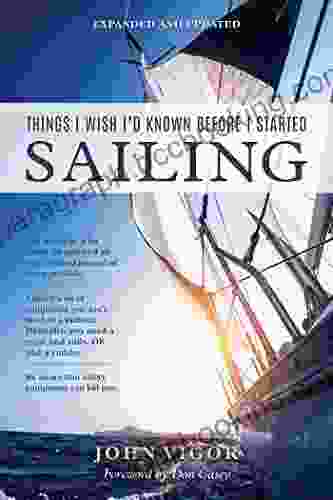 Things I Wish I D Known Before I Started Sailing Expanded And Updated