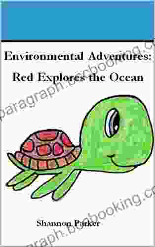 Environmental Adventures: Red Explores The Ocean