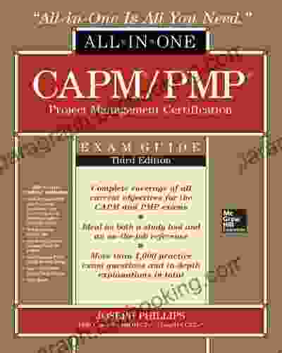 CAPM/PMP Project Management Certification All In One Exam Guide Third Edition