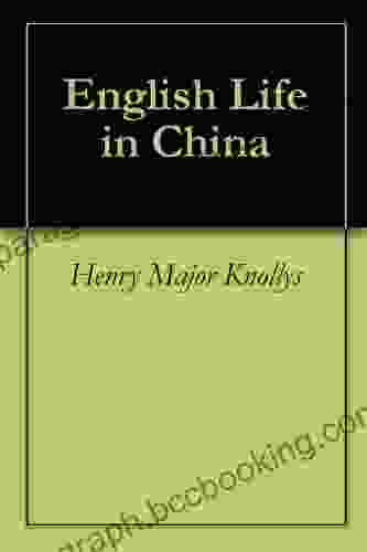 English Life In China John Stauffer