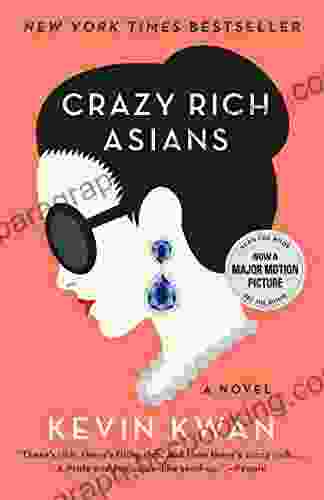 Crazy Rich Asians (Crazy Rich Asians Trilogy 1)