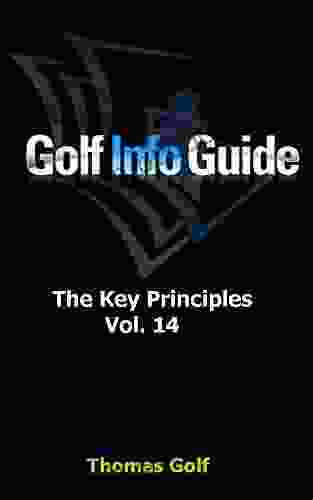 Golf Info Guide: The Key Principles Vol 14