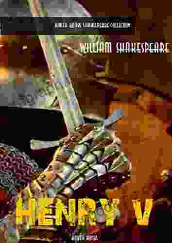 Henry V (William Shakespeare Masterpieces 7)