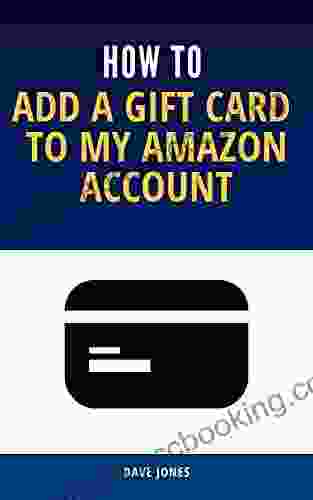How To Add A Gift Card To My Amazon Account