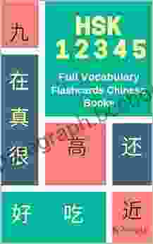 HSK 1 2 3 4 5 Full Vocabulary Flashcards Chinese Books: A Quick Way To Practice Complete Words List With Pinyin And English Translation Easy To Remember All Basic Vocabulary Guide For HSK 1 5 Tests