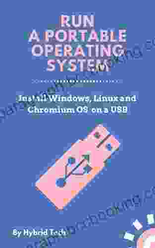 Run A Portable Operating System: Install Windows Linux And Chromium OS On A USB